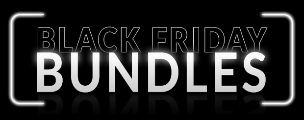 Black Friday Bundles! - Huge Discounts On Bundles Across The Site!