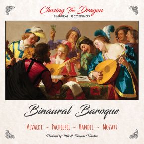 Binaural Baroque Chasing The Dragon Binaural CD