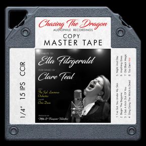 Clare Teal - A Tribute to Ella Fitzgerald Live Chasing The Dragon Master Quality Reel to Reel Tape