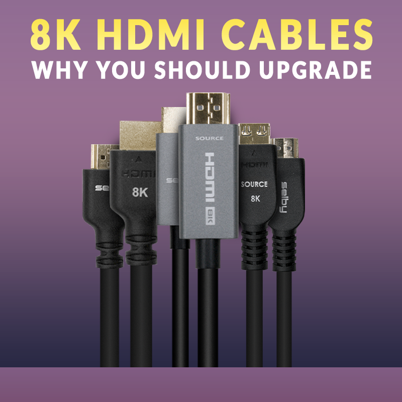 8K Ultra High Speed HDMI Cables