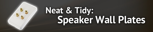 Neat & Tidy - Speaker Plates