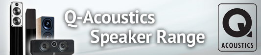 Q Acoustics Speaker Range